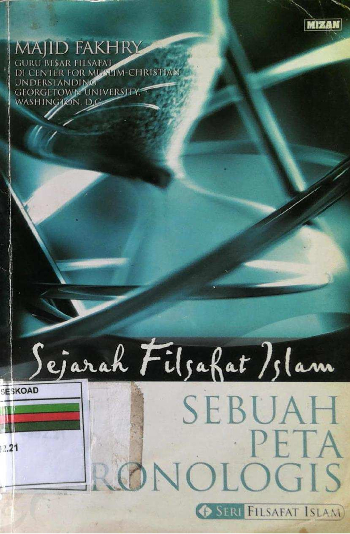 Sejarah Filsafat Islam Sebuah Peta Kronologis
